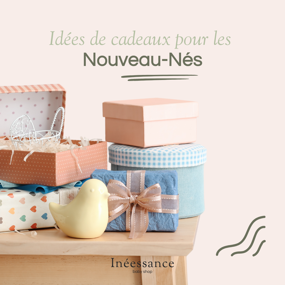 Idée de Cadeaux pour les Nouveaux-Nés